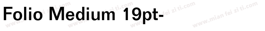 Folio Medium 19pt字体转换